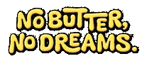 lobsterclaus dreams butter lobsterclaus no butter no dreams Sticker
