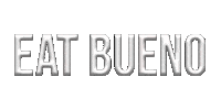 Eat Bueno Sticker by Senor Burger
