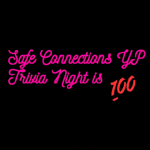 SafeConnectionsYPs giphygifmaker giphyattribution safe connections trivia night GIF