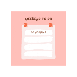 Do Nothing Weekend Sticker by GFN