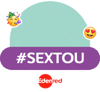 Sexta Feira Sextou Sticker by edenred