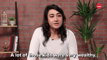 Those Kids Were Wealthy