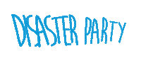 Its A Disaster Party Sticker by MAGIC GIANT