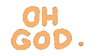 Oh No Omg Sticker