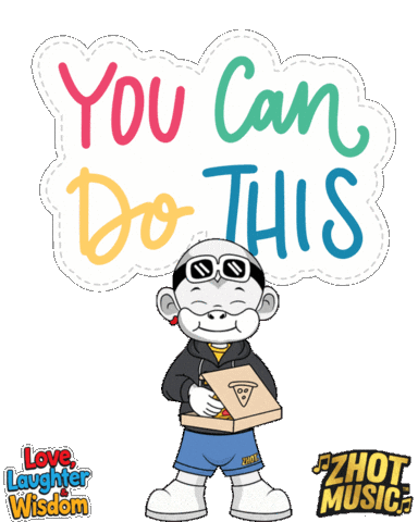 You Got This Sticker by Zhot