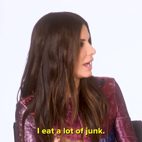 I Eat A Lot of Junk
