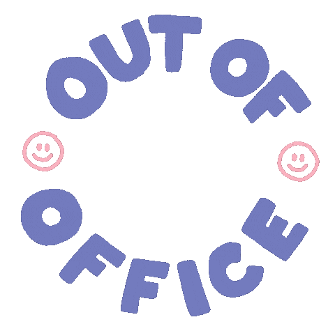 Happy Out Of Office Sticker by ESM Creative Studio