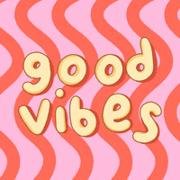 Good Vibes Positivity GIF