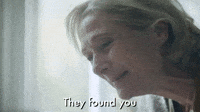 They Found You