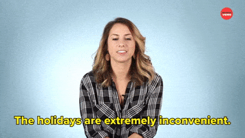 The Holidays Are Inconvenient