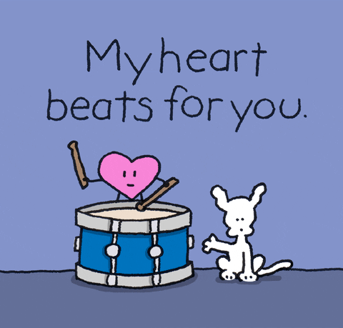 Illustrated gif. Tiny white dog gestures toward a heart playing a snare drum beneath the message, “My heart beats for you.”
