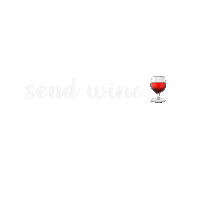 simplybessy wine need wine simplybessy send wine Sticker
