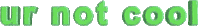 green ur Sticker by AnimatedText