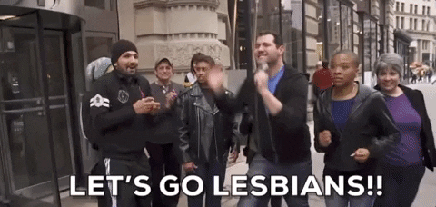 Billy On The Street Lets Go Lesbians GIF
