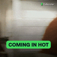 Coming In Hot On My Way GIF by ZipRecruiter