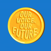 Digital art gif. Gleaming gold coin turns on its side against a light blue background. On one side, it says “Our voice. Our future.” The other side reads “XIX” which represents the 19th Amendment.