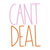 Cant Deal Sticker