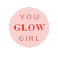 You Glow Girl Sticker by Kiss, Blush & Tell