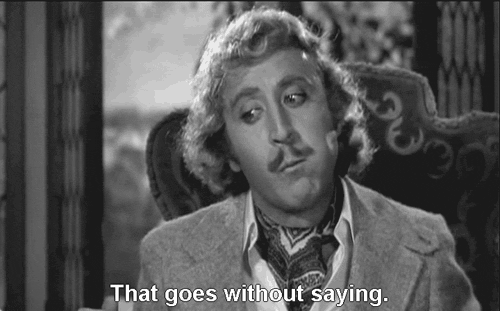 giphymovies gene wilder young frankenstein that goes without saying GIF