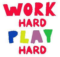 Work Hard Play Hard Love Sticker