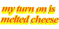 cheese turn on Sticker by AnimatedText