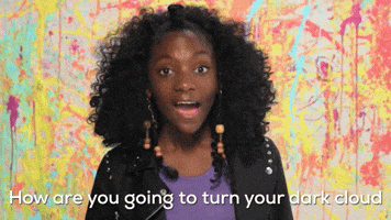 Turn Your Dark Cloud Into a Rainbow