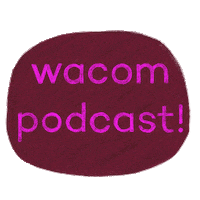 Podcast Sticker by Wacom Experience Center