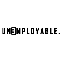UN3MPLOYABLE new post newpost 2021 entrepreneur Sticker