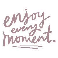 enjoy every moment Sticker by Grounding Light