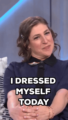 I dressed myself today