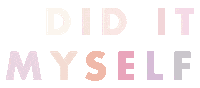I Did It Myself Los Angeles Sticker by Aviva Atri