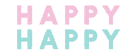 Happy Happyhappy Sticker by Yaki Yaki