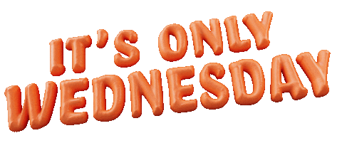 Its Only Wednesday Sticker