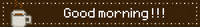 Good Morning Pixel GIF