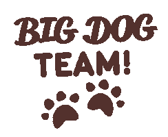 Big Dog Team Sticker by Big Dog Pet Foods