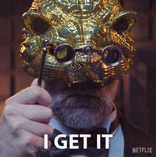 I Get It GIF by NETFLIX