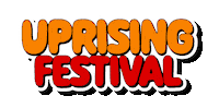 Party Love Sticker by Uprising Festival