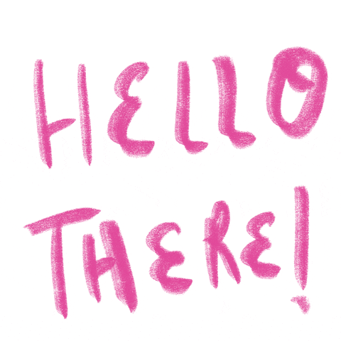 Text gif. Pink handwritten text on a white background. Text, “Hello there!”