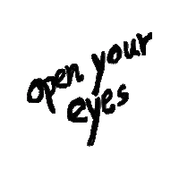 Open Your Eyes Sticker