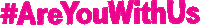 are you with us love Sticker by T-Mobile