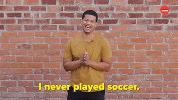 I Never Played Soccer