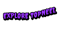 Explore Topneel Sticker