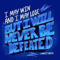 Text gif. Emmitt Smith quote depicted in bright blue aggressive 3D font on a Cowboys blue background, jagged lightning bolts jumping for emphasis. Text, "I may win, and I may lose, but I will never be defeated."