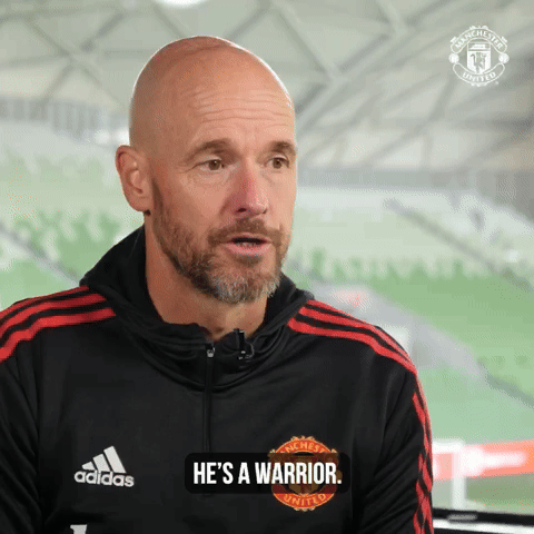 Erik ten Hag: "He's a Warrior"