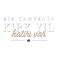 Coffee Kahvekeyfi Sticker by mertsayilgan