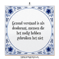 Humor Wijsheid Sticker by Tegelspreuken.nl