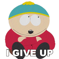 Eric Cartman I Give Up Sticker by South Park