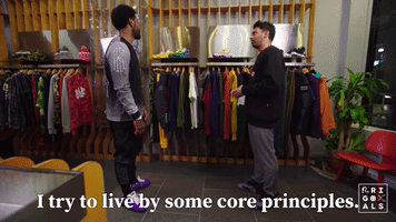 I Try To Live By Some Core Principles