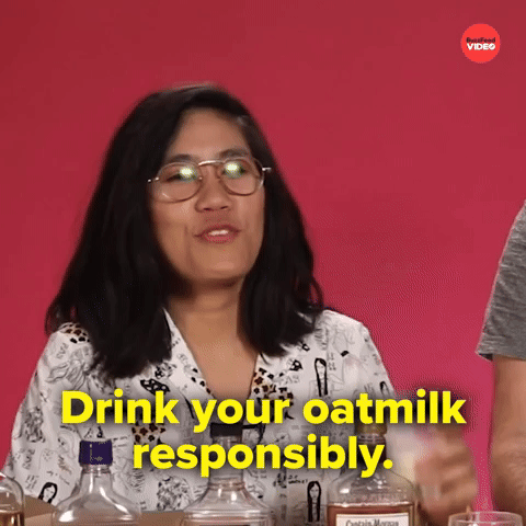 Drink oatmilk responsibly