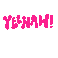 Yeehaw Sticker